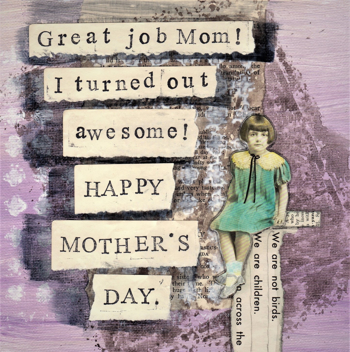 SA42 Great job mom! I turned out great Happy Mother's Day