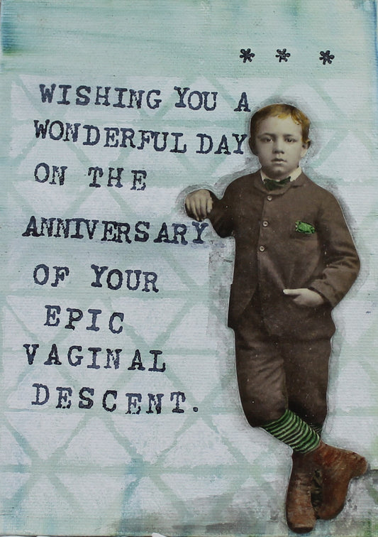 SA41 Wishing you a wonderful day on the anniversary of your epic vaginal descent